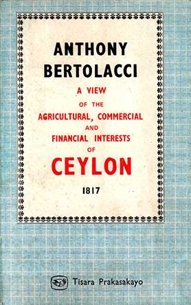 A View of The Agricultural, Commercial and Financial Intersts of Ceylon
