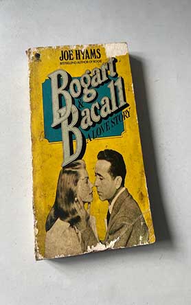 Bogard & Bacall A Love Story